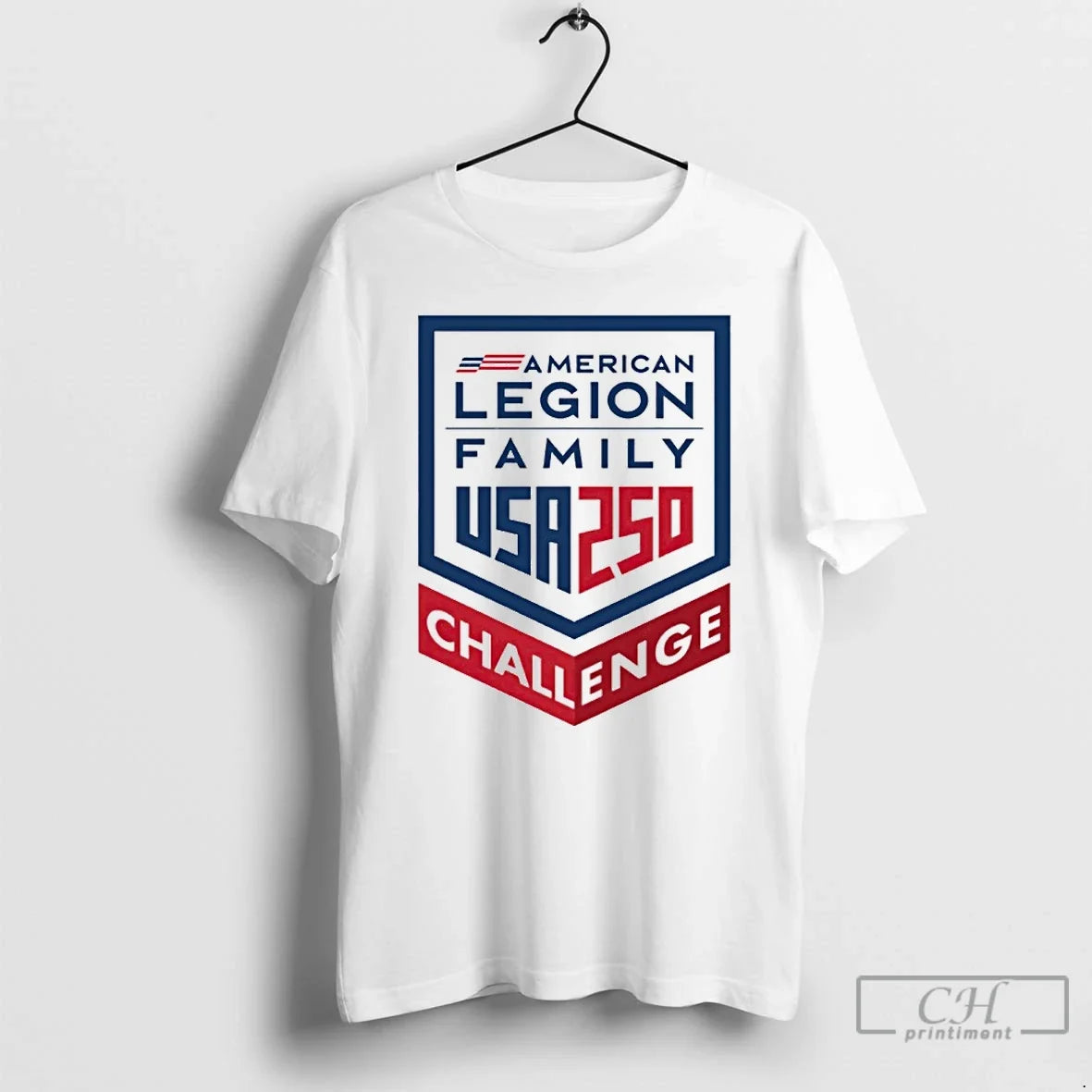 Premium The American Legion Family Usa 250 Challenge Logo - T-Shirt, Sweatshirt, Hoodie