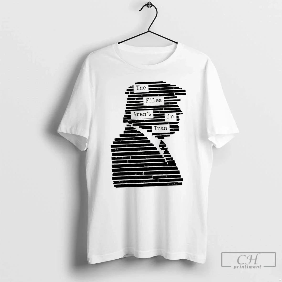 Premium The Files Arent In Iran Epstein Files Trump Unisex T-shirt, Sweatshirt, Hoodie, Long Sleeve Tee - T-Shirt, Sweatshirt, Hoodie