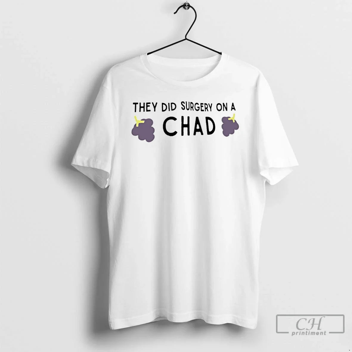Premium They Did Surgery On A Chad - T-Shirt, Sweatshirt, Hoodie