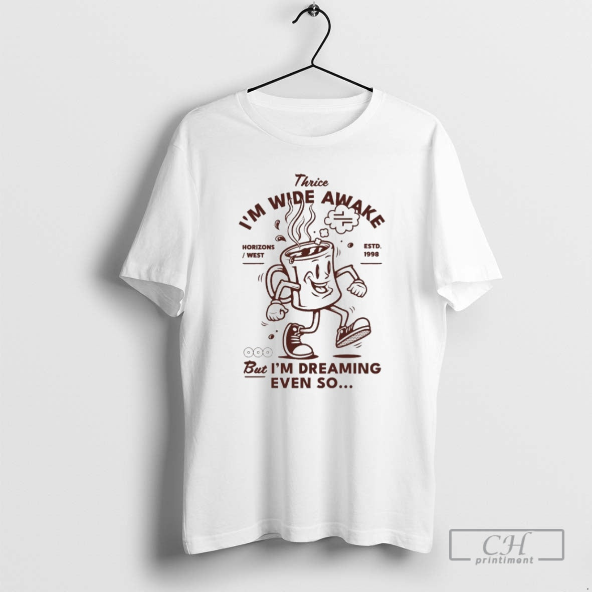 Premium Thrice Im Wide Awake But Im Dreaming Even So Horizons West Est 1998 - T-Shirt, Sweatshirt, Hoodie