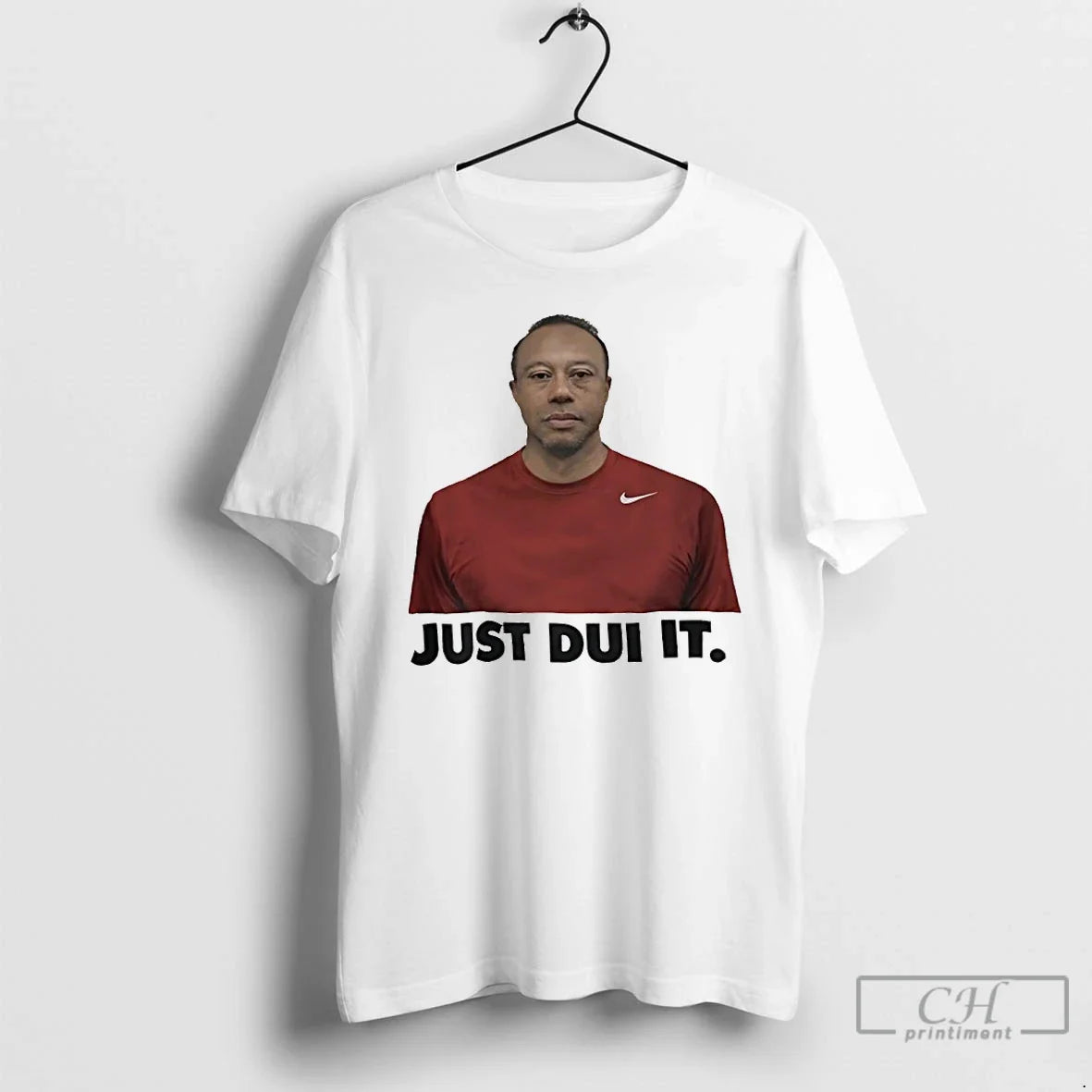 Premium Tiger Wood Just Dui It Unisex T-shirt, Sweatshirt, Hoodie, Long Sleeve Tee - T-Shirt, Sweatshirt, Hoodie