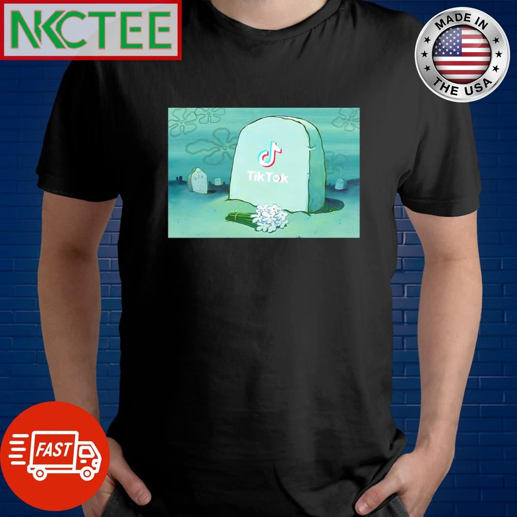 Premium TikTok tombstone and flower shirt Unisex T-shirt, Sweatshirt, Hoodie, Long Sleeve Tee - T-Shirt, Sweatshirt, Hoodie
