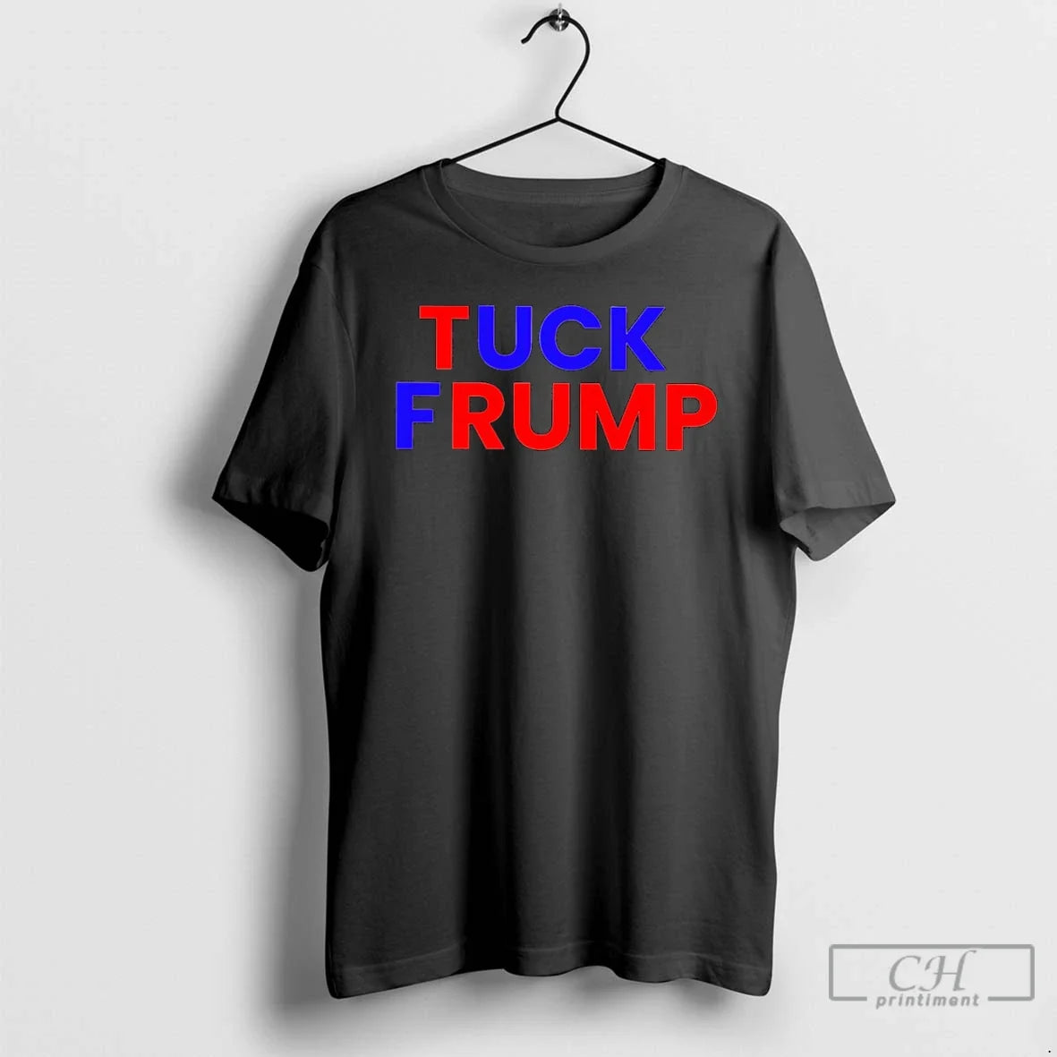 Premium Tuck Frump Political 2026 Unisex T-shirt, Sweatshirt, Hoodie, Long Sleeve Tee - T-Shirt, Sweatshirt, Hoodie