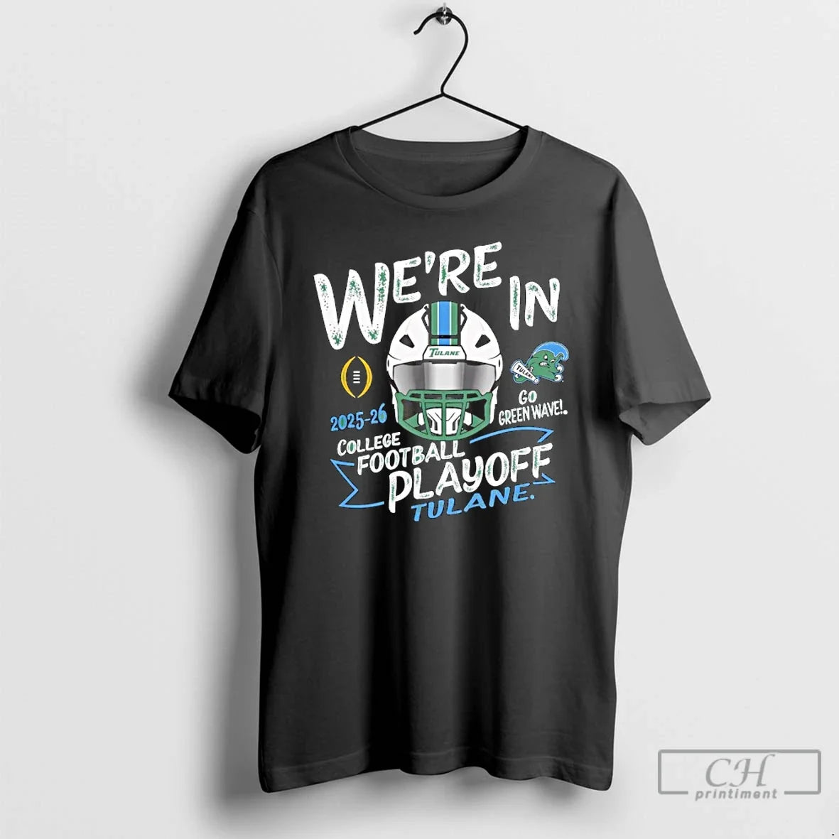 Premium Tulane Green Wave Cfp College Football Playoff 2025 2026 - T-Shirt, Sweatshirt, Hoodie