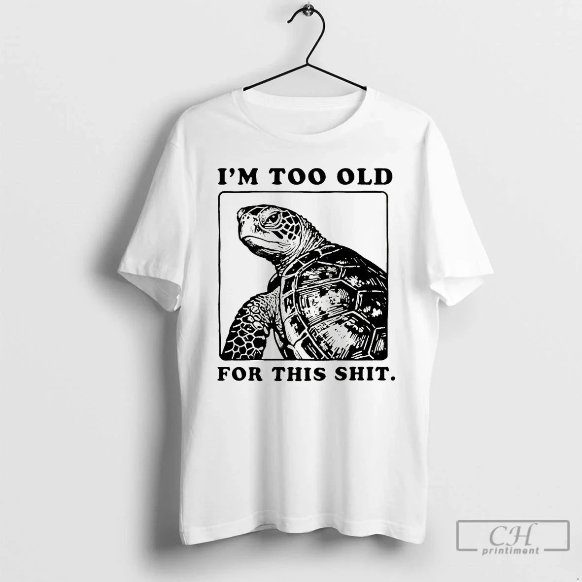 Premium Turtle I Quit Meme Energy Im Too Old For This Shit T Shirts Sweater Unisex T-shirt, Sweatshirt, Hoodie, Long Sleeve Tee - T-Shirt, Sweatshirt, Hoodie