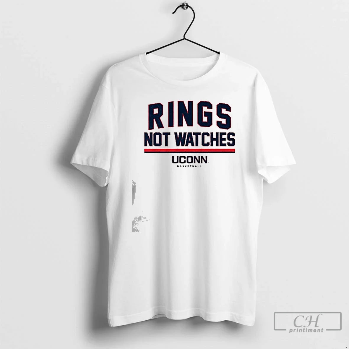 Premium Uconn Basketball Rings Not Watches Unisex T-shirt, Sweatshirt, Hoodie, Long Sleeve Tee - T-Shirt, Sweatshirt, Hoodie