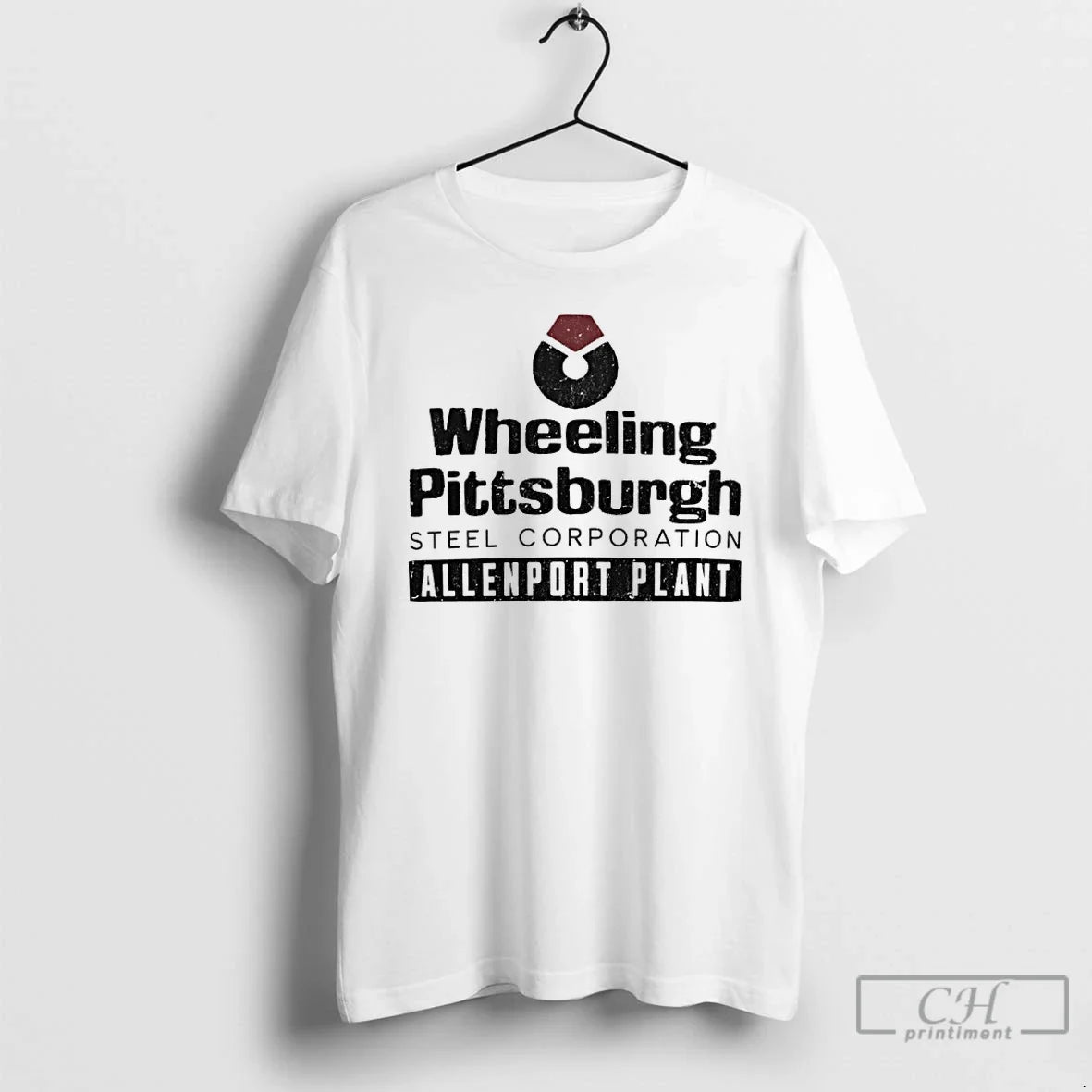 Premium Wheeling Pittsburgh Steel Corporation Allenport Plant - T-Shirt, Sweatshirt, Hoodie