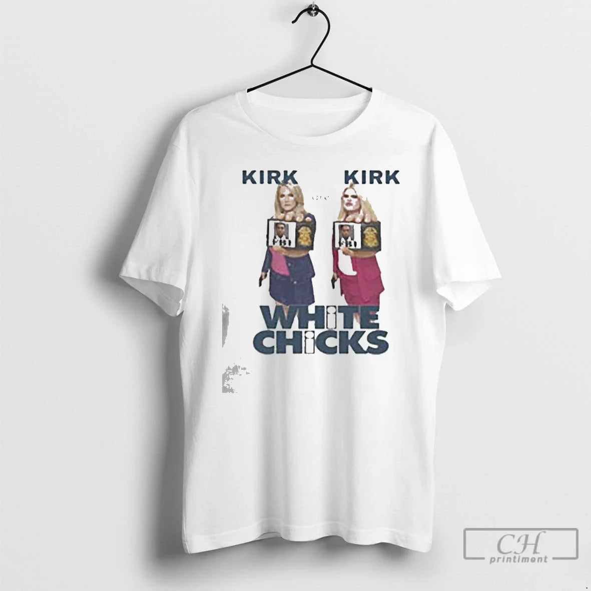 Premium White Chicks Druski Erika Kirk Parody Unisex T-shirt, Sweatshirt, Hoodie, Long Sleeve Tee - T-Shirt, Sweatshirt, Hoodie