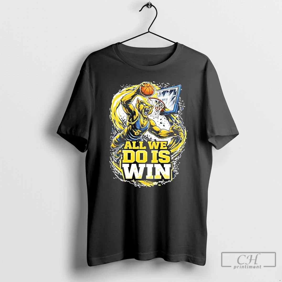 Premium Wolverines Basketball All We Do Is Win Mascot Unisex T-shirt, Sweatshirt, Hoodie, Long Sleeve Tee - T-Shirt, Sweatshirt, Hoodie