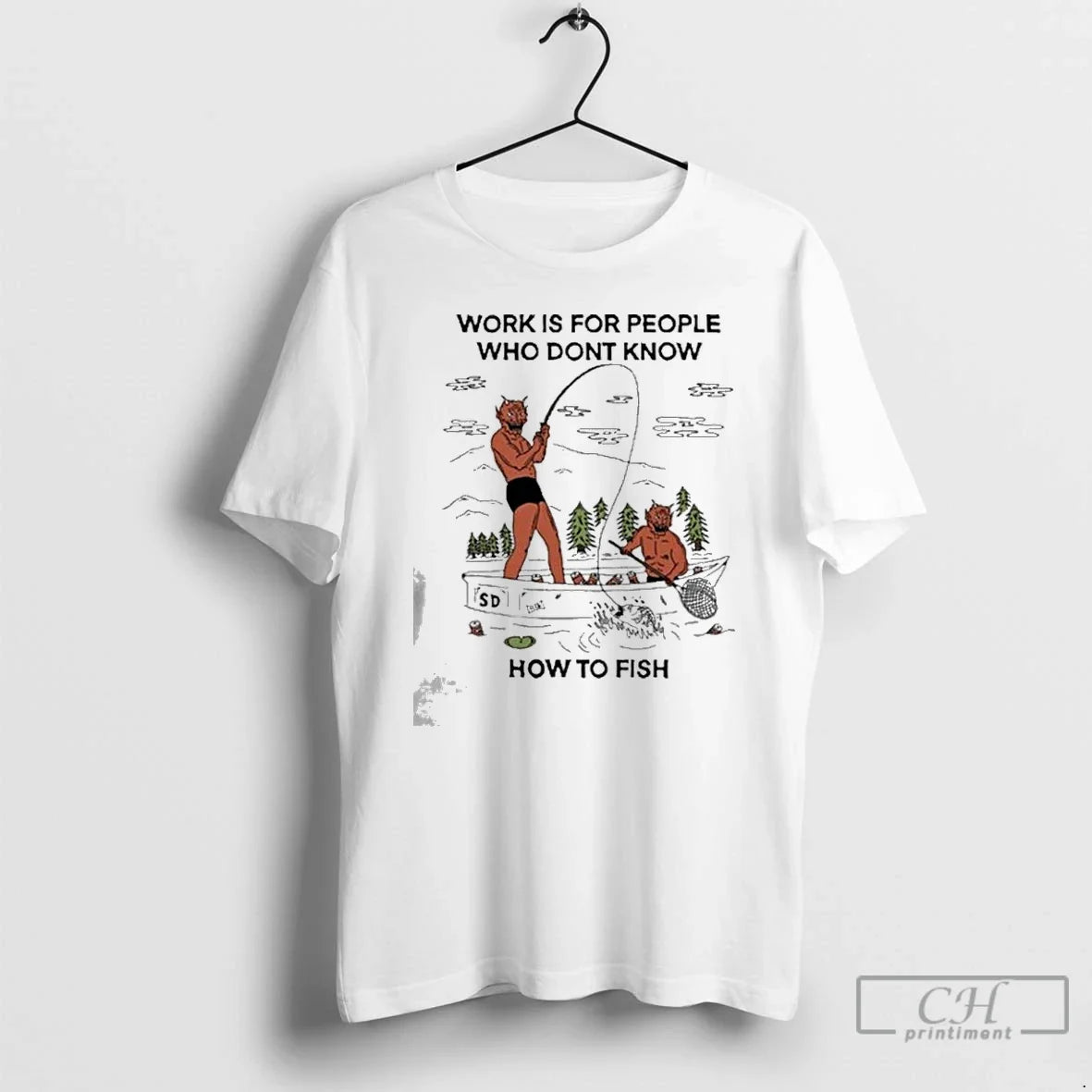 Premium Work For People Who Dont Fish Unisex T-shirt, Sweatshirt, Hoodie, Long Sleeve Tee - T-Shirt, Sweatshirt, Hoodie