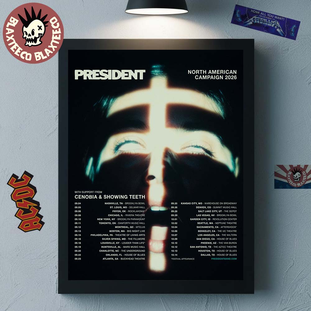 President North American Campaign 2026 Tour Schedule Dates With Cenobia And Showing Teeth Home Decor Poster Canvas - T-Shirt, Sweatshirt, Hoodie