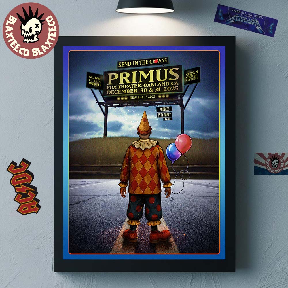 Primus Send In The Clowns Oakland California 2025 Poster At Fox Theater On December 30 And 31 2025 Clown Costume Contest Decor Poster Canvas - T-Shirt, Sweatshirt, Hoodie