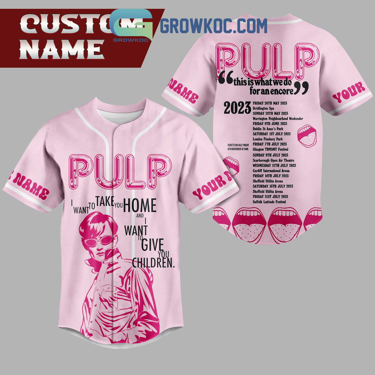 Pulp This Is What We Do For An Encore Tour 2023 Personalized Baseball Jersey baseball jersey product view 1