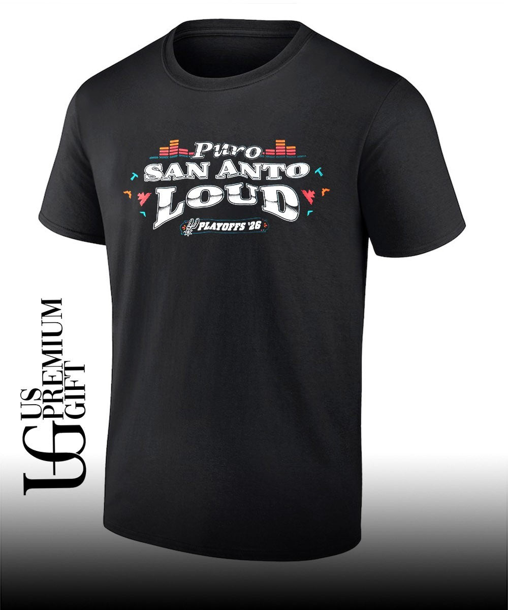 Puro San Anto Loud Playoffs 26 San Antonio Spurs NBA shirt Unisex T-shirt, Sweatshirt, Hoodie, Long Sleeve Tee - T-Shirt, Sweatshirt, Hoodie