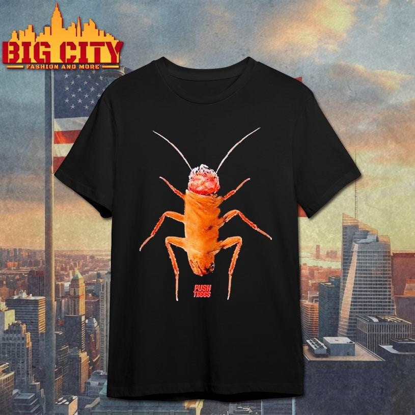 Push Trees The Roach Shirt Unisex T-shirt, Sweatshirt, Hoodie, Long Sleeve Tee - T-Shirt, Sweatshirt, Hoodie