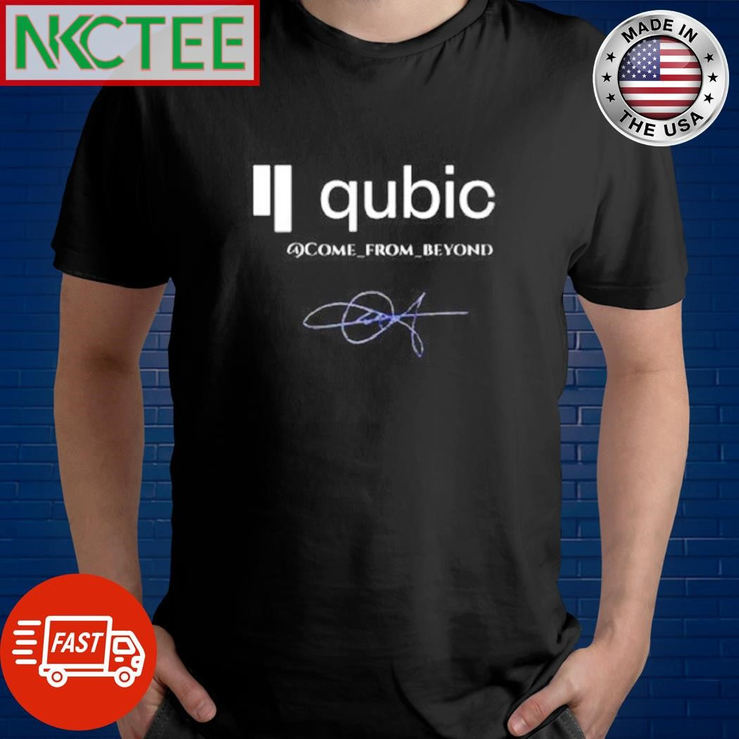 Qubic come from beyond signature shirt Unisex T-shirt, Sweatshirt, Hoodie, Long Sleeve Tee - T-Shirt, Sweatshirt, Hoodie