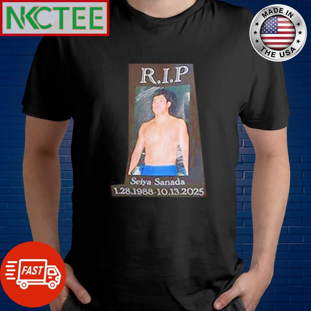 R.I.P Seiya Sanada 1.28.1988-10.13.2025 shirt Unisex T-shirt, Sweatshirt, Hoodie, Long Sleeve Tee - T-Shirt, Sweatshirt, Hoodie