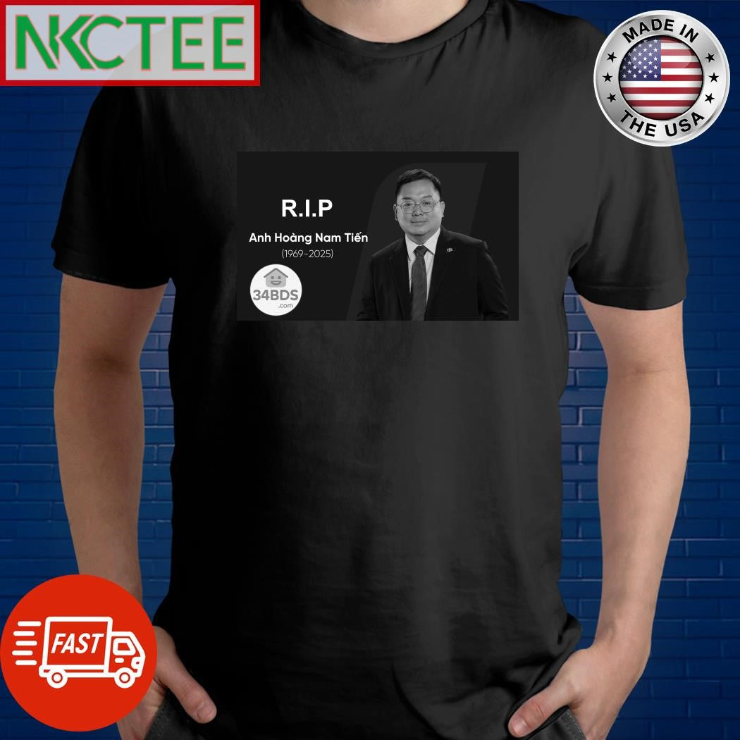 RIP Hoang Nam Tien shirt Unisex T-shirt, Sweatshirt, Hoodie, Long Sleeve Tee - T-Shirt, Sweatshirt, Hoodie