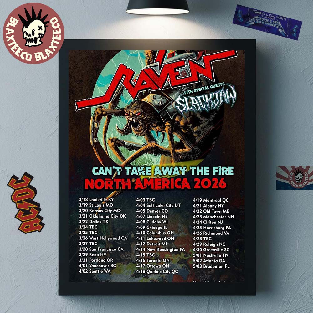 Raven With Special Guests Slackjaw Cant Take Away The Fire North America 2026 Tour City Dates Home Decor Poster Canvas - T-Shirt, Sweatshirt, Hoodie