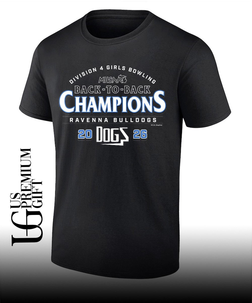 Ravenna Bulldogs 2026 MHSAA Girls Bowling D4 Back-To-Back Champions T-shirt Unisex T-shirt, Sweatshirt, Hoodie, Long Sleeve Tee - T-Shirt, Sweatshirt, Hoodie