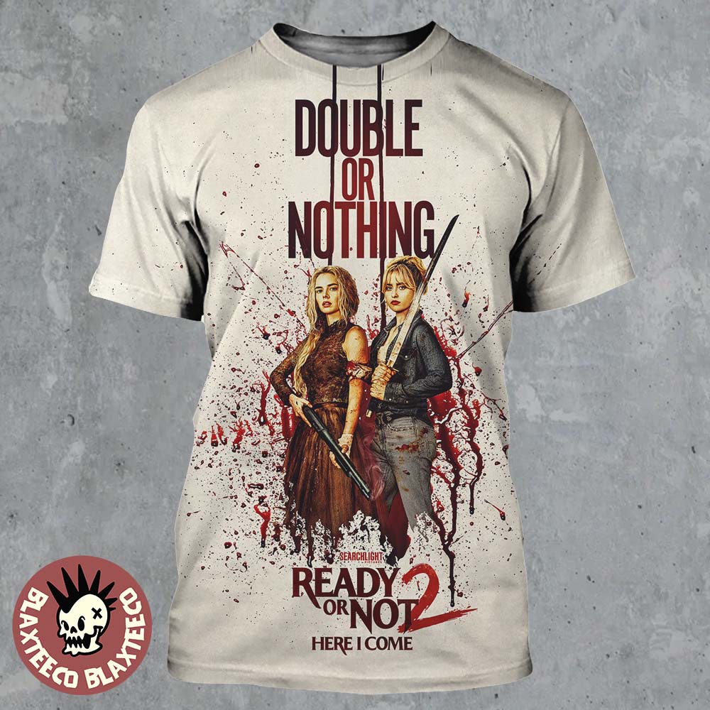 Ready Or Not 2 Here I Come Official Poster Double Or Nothing All Over Print Shirt Unisex T-shirt, Sweatshirt, Hoodie, Long Sleeve Tee - T-Shirt, Sweatshirt, Hoodie