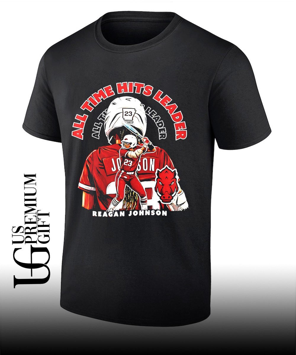 Reagan Johnson All Time Hits Leader Arkansas Razorbacks softball shirt Unisex T-shirt, Sweatshirt, Hoodie, Long Sleeve Tee - T-Shirt, Sweatshirt, Hoodie