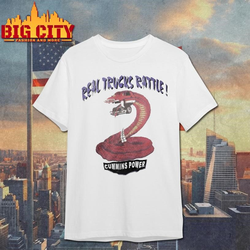 Official Real Trucks Rattle Cummins Power Shirt Unisex T-shirt, Sweatshirt, Hoodie, Long Sleeve Tee - T-Shirt, Sweatshirt, Hoodie
