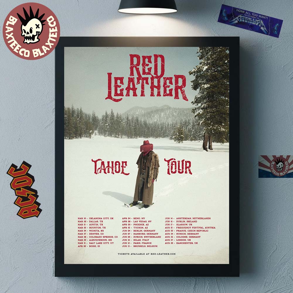 Red Leather Tahoe Tour 2026 Schedule Dates Home Decor Poster Canvas Unisex T-shirt, Sweatshirt, Hoodie, Long Sleeve Tee - T-Shirt, Sweatshirt, Hoodie