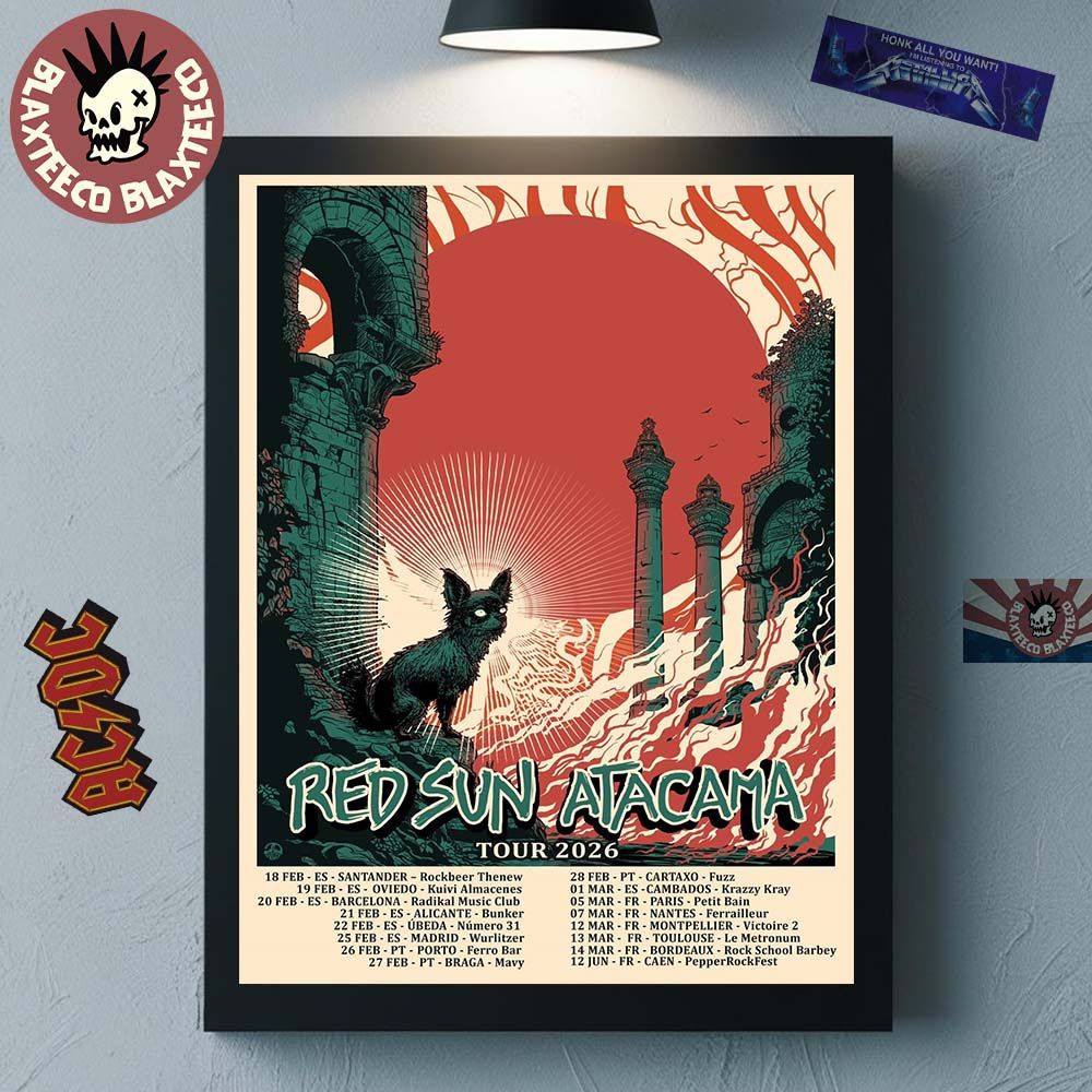 Red Sun Atacama Tour 2026 Europe Schedule Dates Home Decor Poster Canvas Unisex T-shirt, Sweatshirt, Hoodie, Long Sleeve Tee - T-Shirt, Sweatshirt, Hoodie