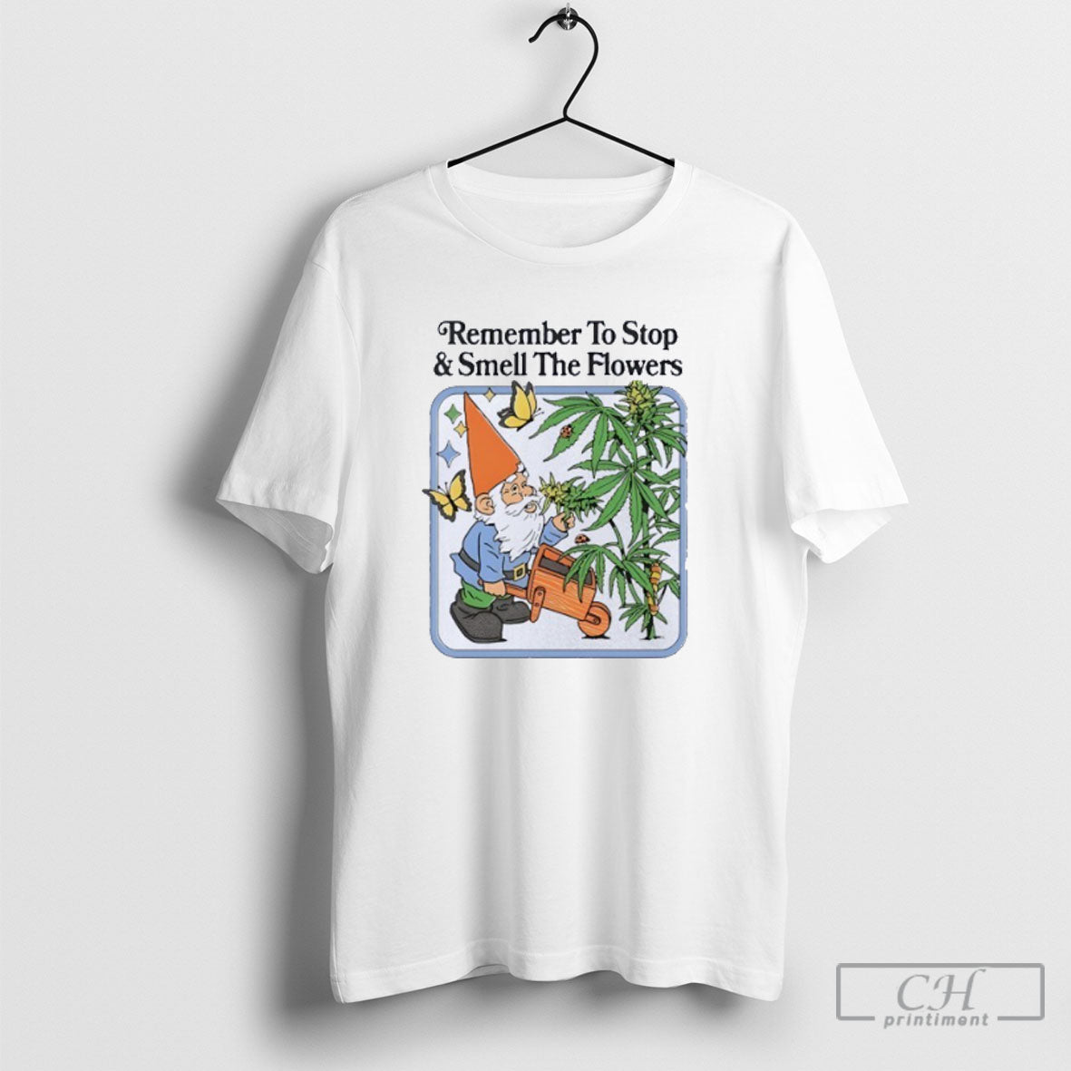 Remember To Stop And Smell The Flowers Shirt Unisex T-shirt, Sweatshirt, Hoodie, Long Sleeve Tee - T-Shirt, Sweatshirt, Hoodie