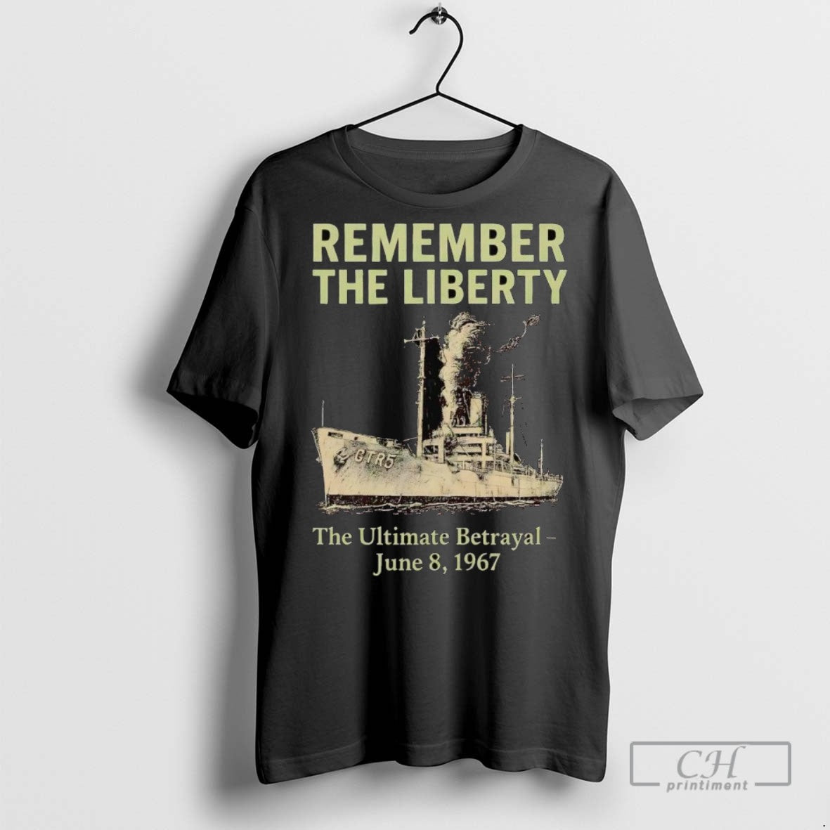 Remember The Liberty Uss The Ultimate Betrayal June 8 1967 T Shirts Unisex T-shirt, Sweatshirt, Hoodie, Long Sleeve Tee - T-Shirt, Sweatshirt, Hoodie