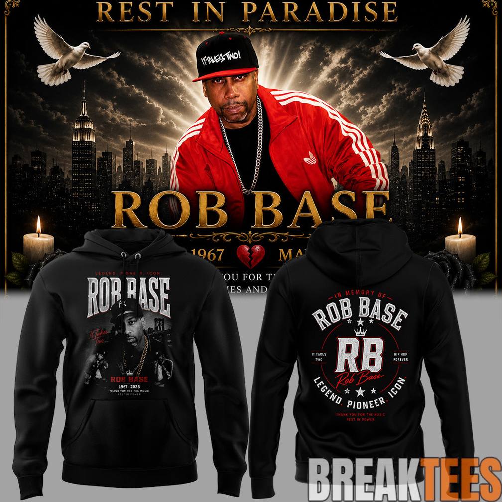 Remembering Rob Base  The Hip Hop Legend Hoodie Unisex T-shirt, Sweatshirt, Hoodie, Long Sleeve Tee - T-Shirt, Sweatshirt, Hoodie