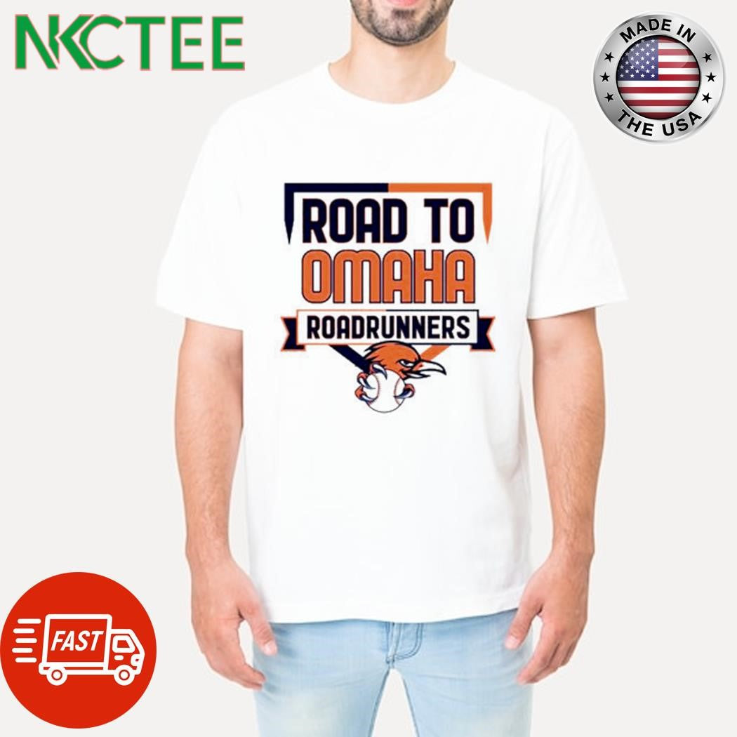 Road to omaha roadrunners baseball shirt Unisex T-shirt, Sweatshirt, Hoodie, Long Sleeve Tee - T-Shirt, Sweatshirt, Hoodie