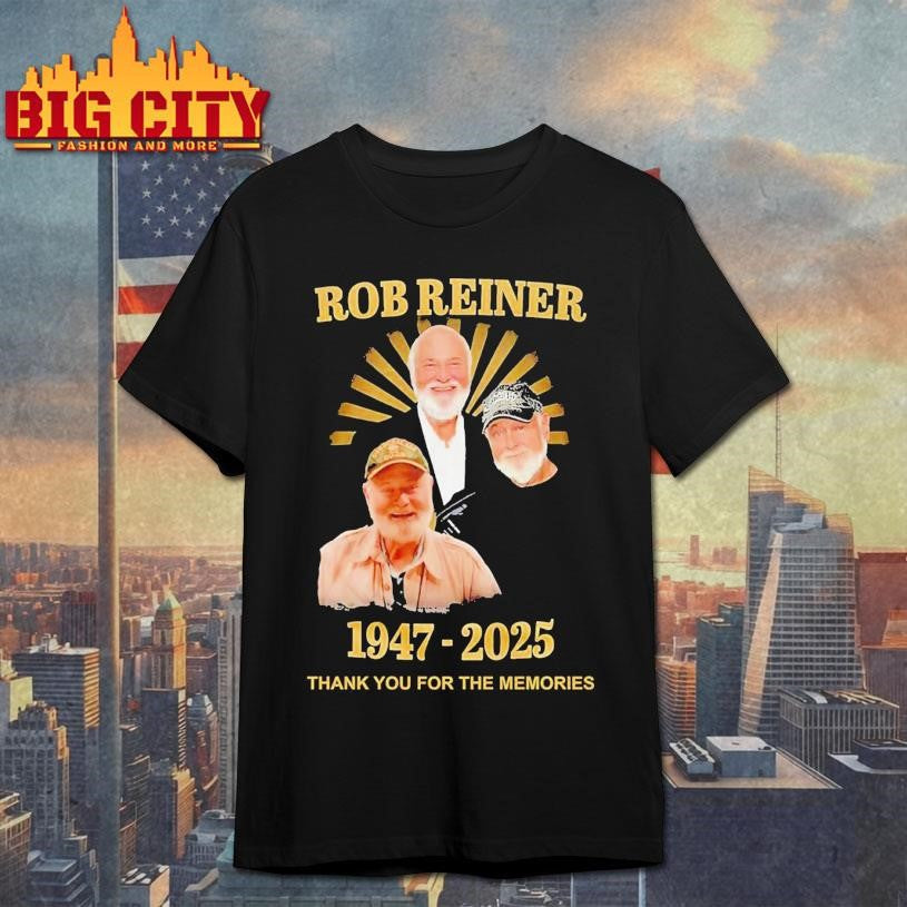 Rob Reiner 1947-2025 Thank You For The Memories Shirt Unisex T-shirt, Sweatshirt, Hoodie, Long Sleeve Tee - T-Shirt, Sweatshirt, Hoodie