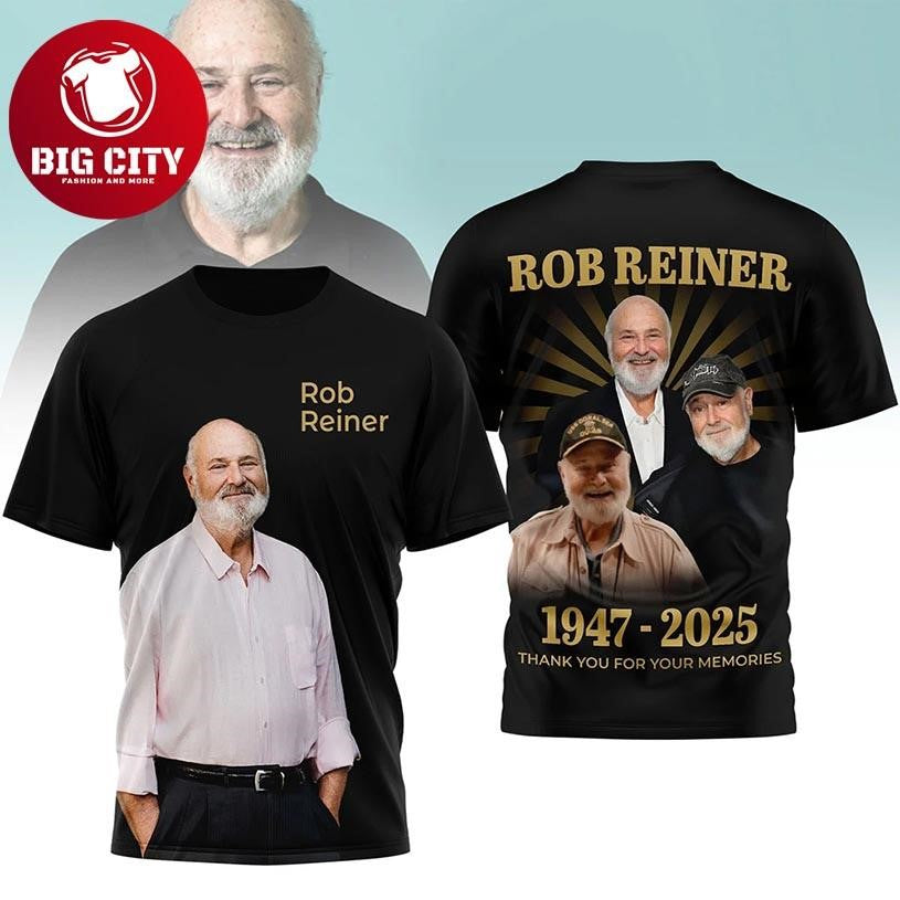 Rob Reiner Tribute 2025 Thank You For The Memories Memorial Two Sided Shirt Unisex T-shirt, Sweatshirt, Hoodie, Long Sleeve Tee - T-Shirt, Sweatshirt, Hoodie