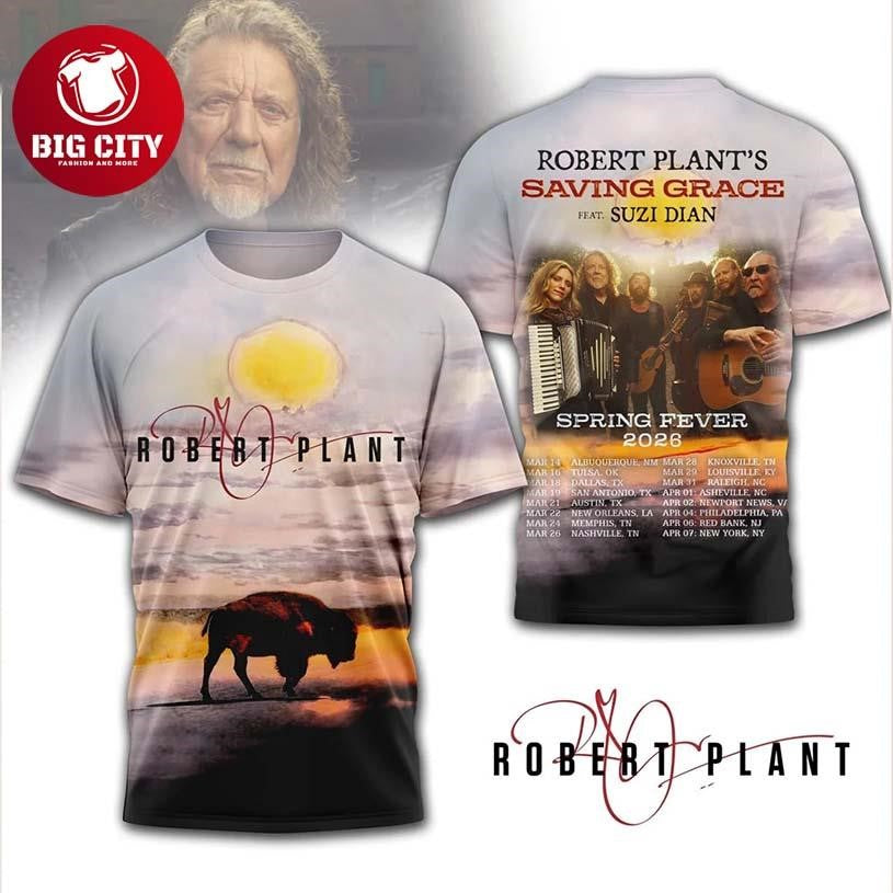 Robert Plant Saving Grace Spring Fever 2026 Tour Two Sided Shirt Unisex T-shirt, Sweatshirt, Hoodie, Long Sleeve Tee - T-Shirt, Sweatshirt, Hoodie