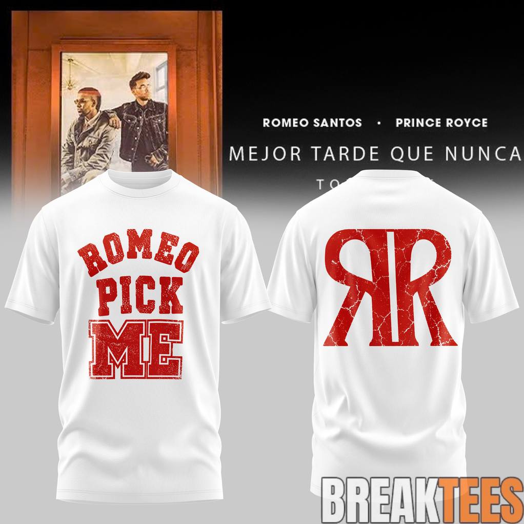 Romeo Santos Prince Royce Mejor Tarde Que Nunca Tour 2026 Romeo Pick Me T-Shirt Unisex T-shirt, Sweatshirt, Hoodie, Long Sleeve Tee - T-Shirt, Sweatshirt, Hoodie