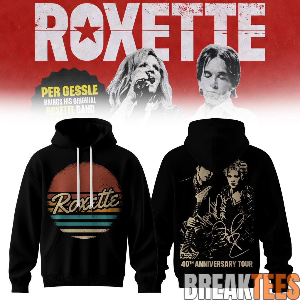 Roxette 40th Anniversary Tour 2026 Special Hoodie Unisex T-shirt, Sweatshirt, Hoodie, Long Sleeve Tee - T-Shirt, Sweatshirt, Hoodie