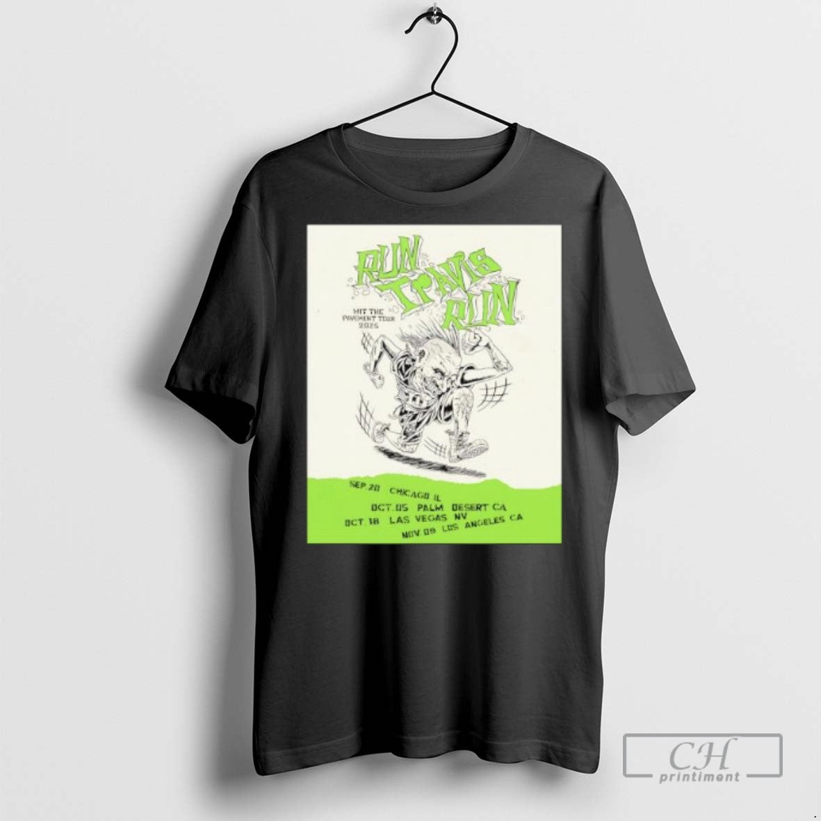 Run Travis Run Hit The Pavement Tour 2025 Locations T Shirts Unisex T-shirt, Sweatshirt, Hoodie, Long Sleeve Tee - T-Shirt, Sweatshirt, Hoodie