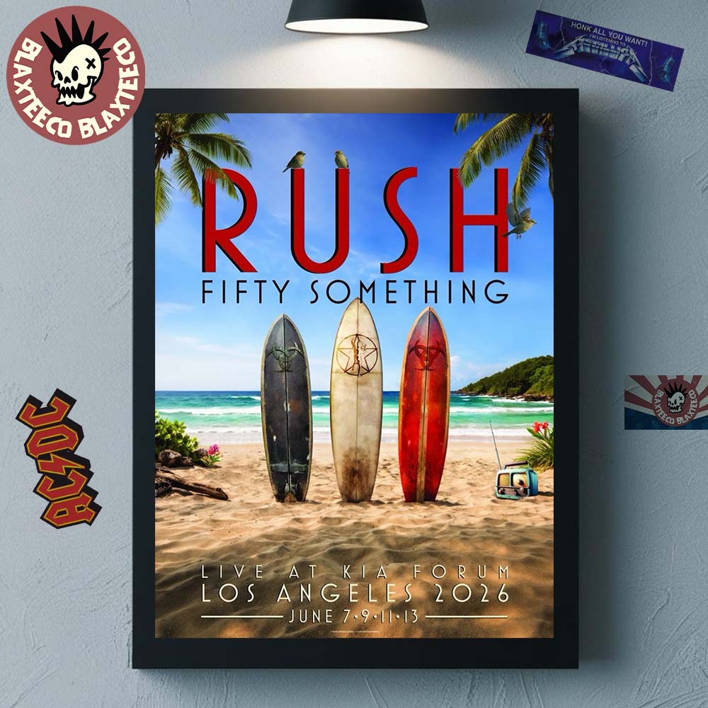 Rush Live At Kia Forum Los Angeles 2026 Event Poster On June 7 9 11 13 2026 Fifty Something Tour Home Decor Poster Canvas - T-Shirt, Sweatshirt, Hoodie