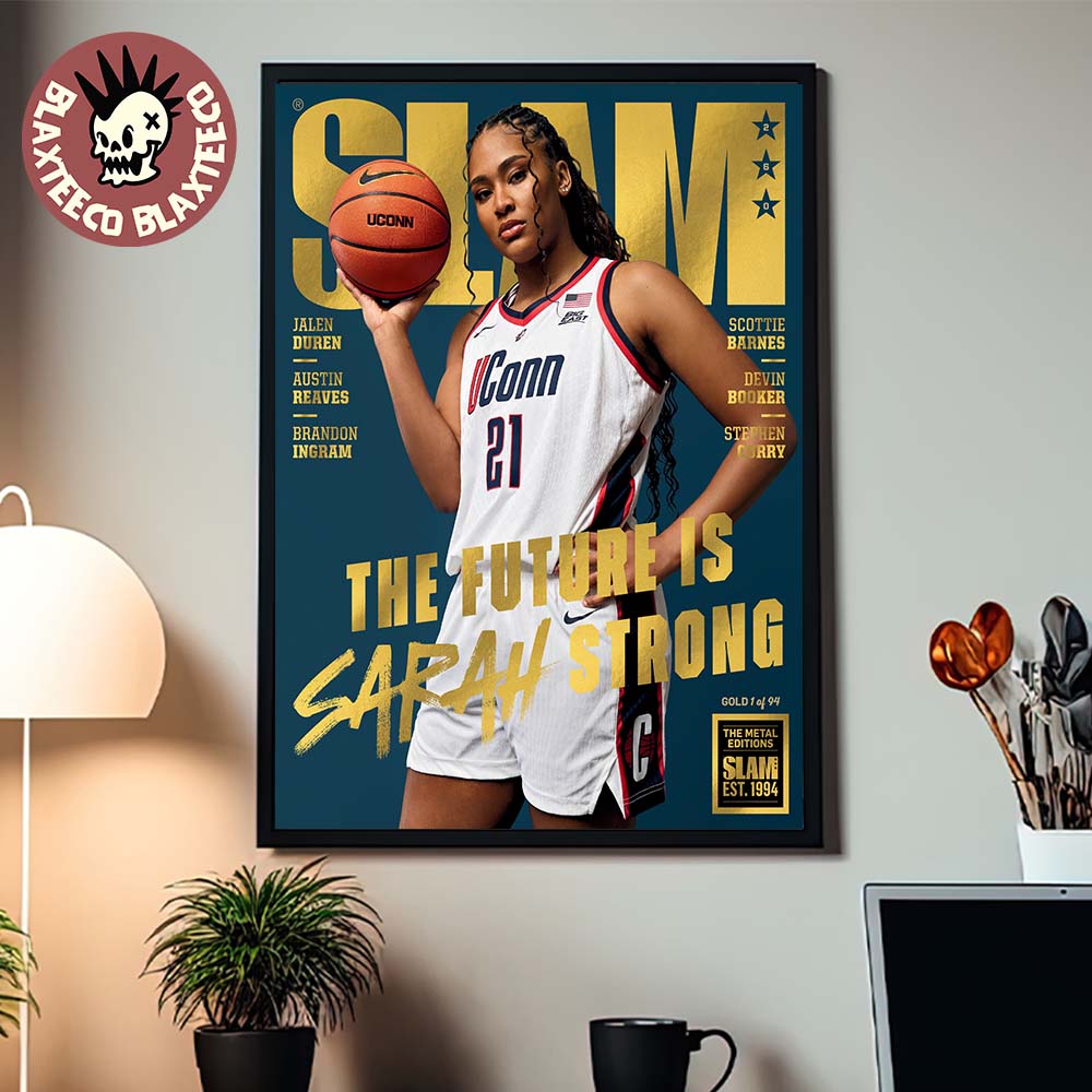 SLAM 260 Sarah Strong Uconn Huskies The Future Is Sarah Strong Rising Star Magazine Cover Gold Metal Edition Poster Canvas - T-Shirt, Sweatshirt, Hoodie