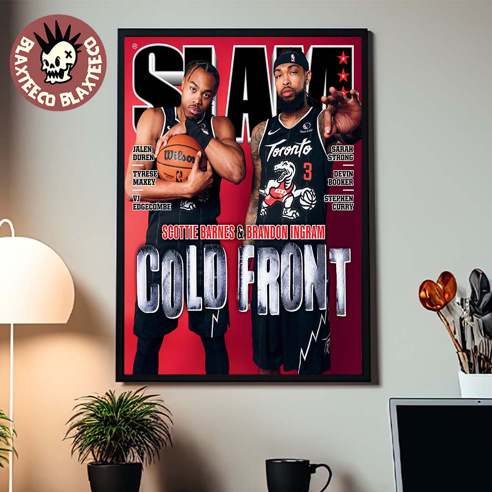 SLAM 260 Scottie Barnes And Brandon Ingram Cold Front Magazine Cover Home Decor Poster Canvas - T-Shirt, Sweatshirt, Hoodie