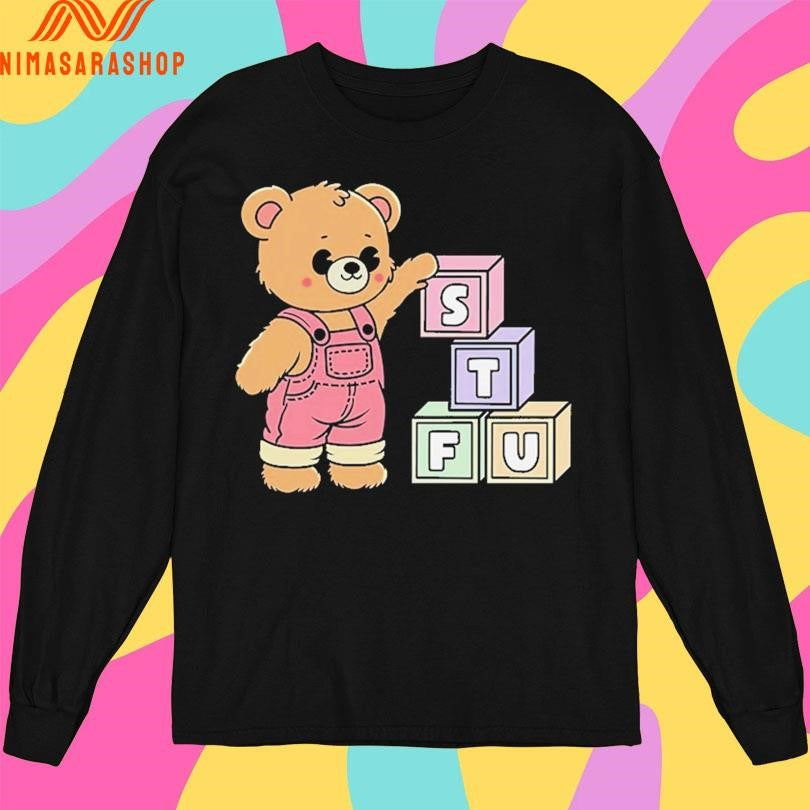 STFU Cute Bear - Adult & Kids T-Shirts, Sweatshirts & Hoodies apparel design preview 3