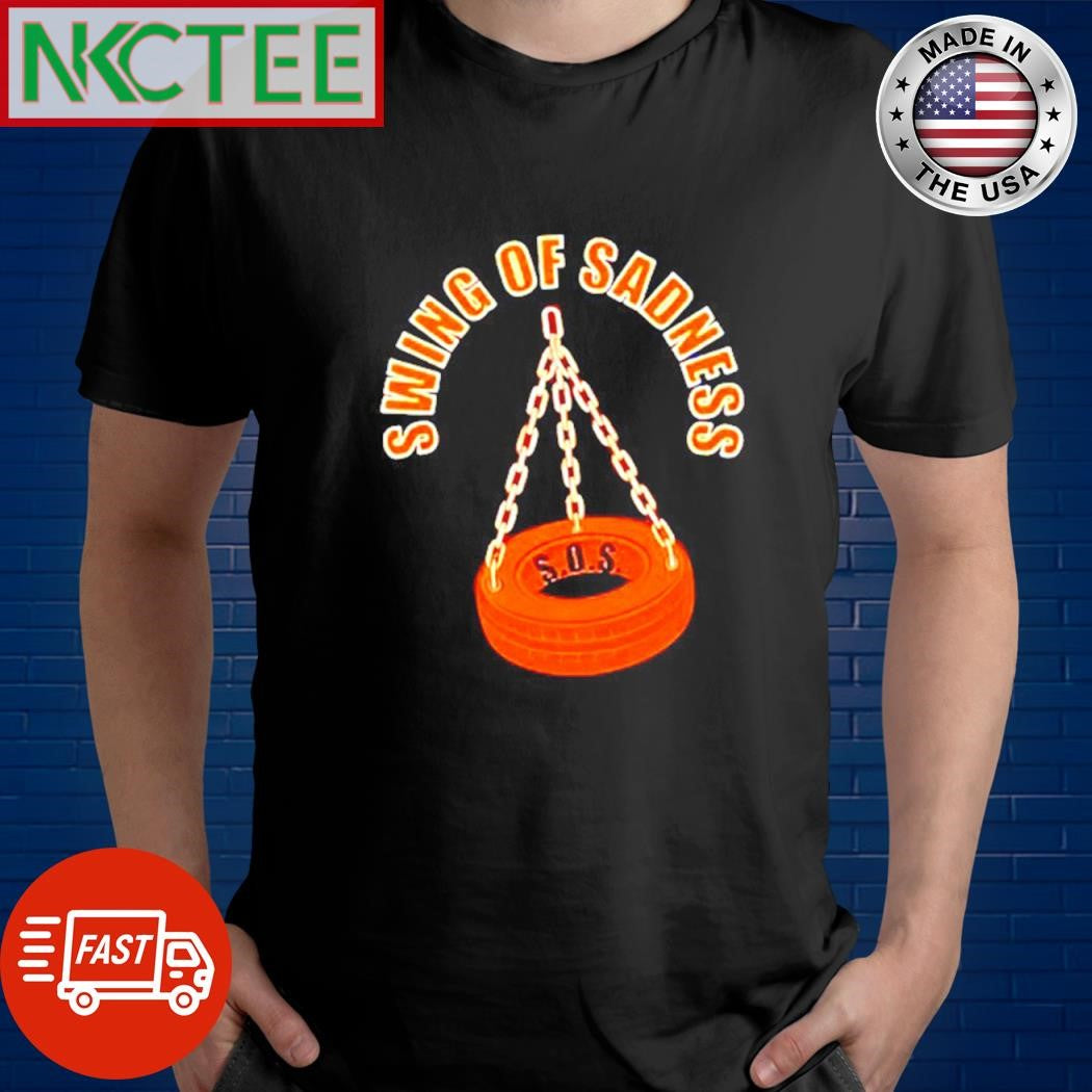SWING OF SADNESS SOS shirt Unisex T-shirt, Sweatshirt, Hoodie, Long Sleeve Tee - T-Shirt, Sweatshirt, Hoodie