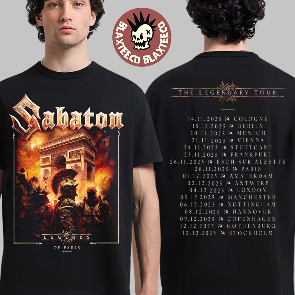 Sabaton Legendary Tour Europe 2025 Legends Of Paris France Pop Up Shop On November 28 2025 Two Sided T-Shirt - T-Shirt, Sweatshirt, Hoodie