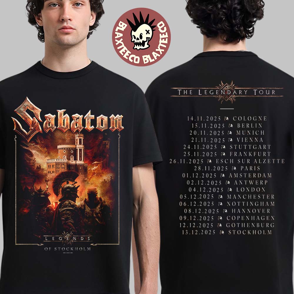 Sabaton Legendary Tour Europe 2025 Legends Of Stockholm Sweden Pop Up Shop On December 13 2025 Two Sided T-Shirt - T-Shirt, Sweatshirt, Hoodie