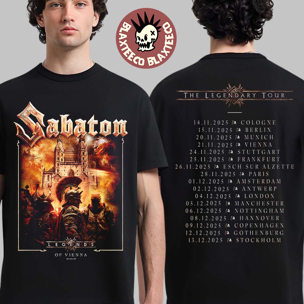 Sabaton Legendary Tour Europe 2025 Legends Of Vienna Austria Pop Up Shop On November 21 2025 Two Sided T-Shirt - T-Shirt, Sweatshirt, Hoodie