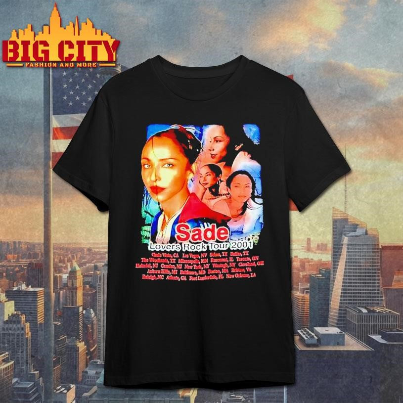 Sade Adu Lovers Rock Tour 2001 Shirt Unisex T-shirt, Sweatshirt, Hoodie, Long Sleeve Tee - T-Shirt, Sweatshirt, Hoodie