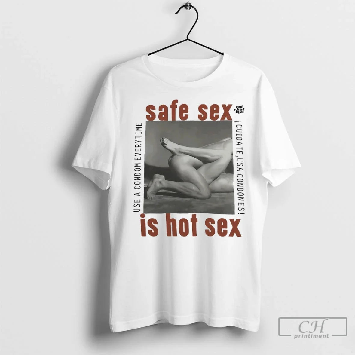 Safe Sex Is Hot Sex 1990 Steven Meisel Aids Activism T Shirts Unisex T-shirt, Sweatshirt, Hoodie, Long Sleeve Tee - T-Shirt, Sweatshirt, Hoodie