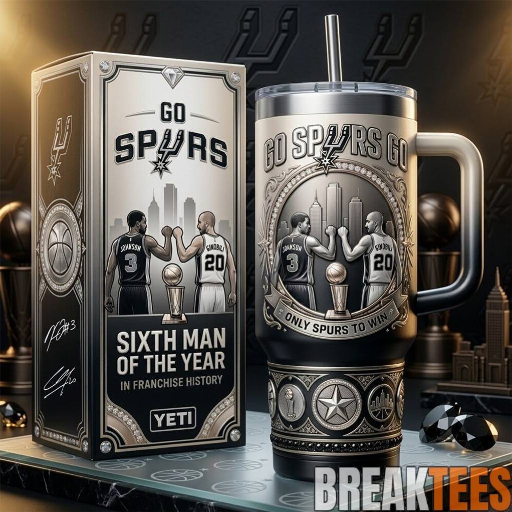 San Antonio Spurs Go Spurs Go 6th Man of the Year Premium YETI Tumbler Unisex T-shirt, Sweatshirt, Hoodie, Long Sleeve Tee - T-Shirt, Sweatshirt, Hoodie